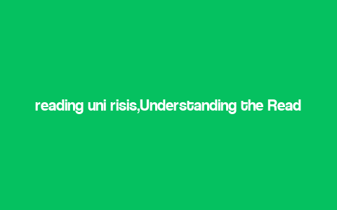 reading uni risis,Understanding the Reading University Risis